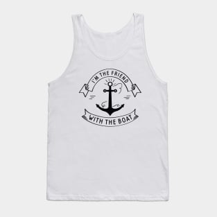 Friend With The Boat Tank Top